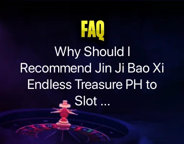 Jin Ji Bao Xi Endless Treasure PH Jin Ji Bao Xi Endless Treasure PH