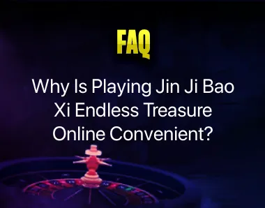 Jin Ji Bao Xi Endless Treasure Online Jin Ji Bao Xi Endless Treasure Online