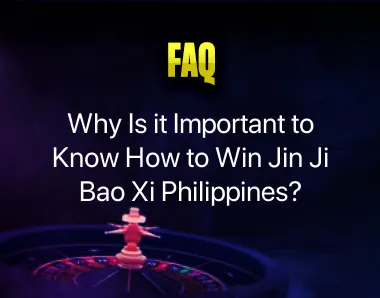 how to win Jin Ji Bao Xi Philippines how to win Jin Ji Bao Xi Philippines