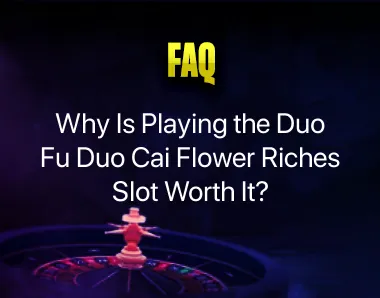 Duo Fu Duo Cai Flower Riches Slot Duo Fu Duo Cai Flower Riches Slot