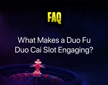 Duo Fu Duo Cai Slot Duo Fu Duo Cai Slot