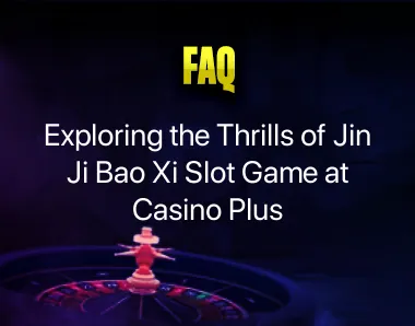 Jin Ji Bao Xi Slot Game Jin Ji Bao Xi Slot Game