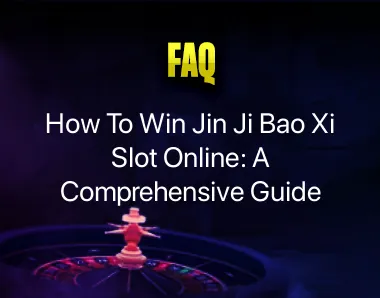 Jin Ji Bao Xi Slot Online Jin Ji Bao Xi Slot Online