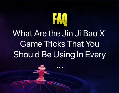 jin ji bao xi game tricks jin ji bao xi game tricks