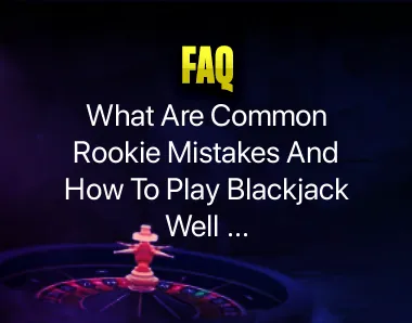 how to play blackjack how to play blackjack