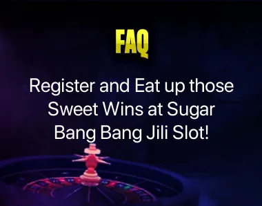Sugar bang bang jili slot register Sugar bang bang jili slot register