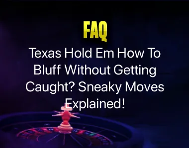 Texas Hold Em How To Texas Hold Em How To