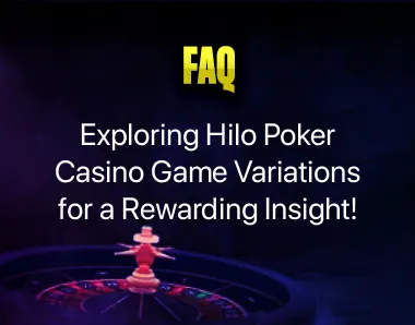 Hilo Poker Casino Game Hilo Poker Casino Game