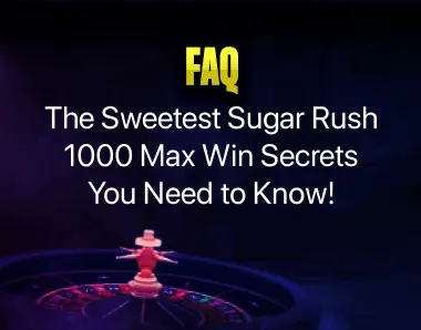 Sugar Rush 1000 Max Win Sugar Rush 1000 Max Win
