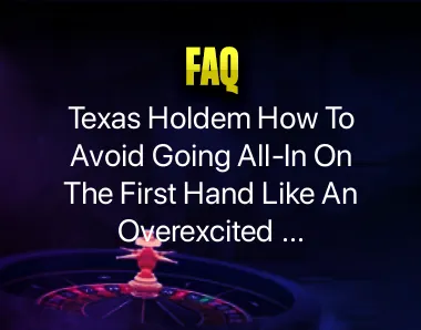 Texas Holdem How To Texas Holdem How To