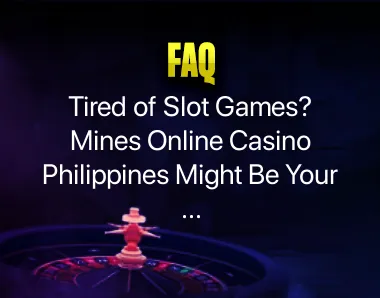 Mines Online Casino Philippines Mines Online Casino Philippines