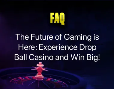 Drop Ball Casino Drop Ball Casino