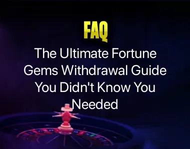 Fortune Gems Withdrawal Fortune Gems Withdrawal