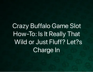 Crazy Buffalo Game Slot