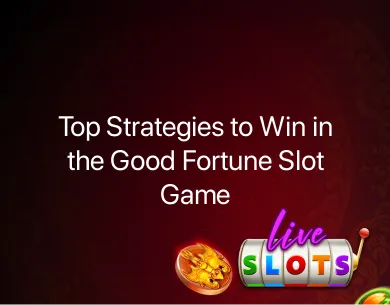 good fortune slot game good fortune slot game