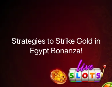 Egypt bonanza strategy Egypt bonanza strategy