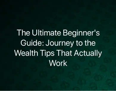 Journey To The Wealth Tips For Beginners Journey To The Wealth Tips For Beginners