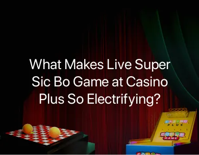 Live Super Sic Bo Game Live Super Sic Bo Game