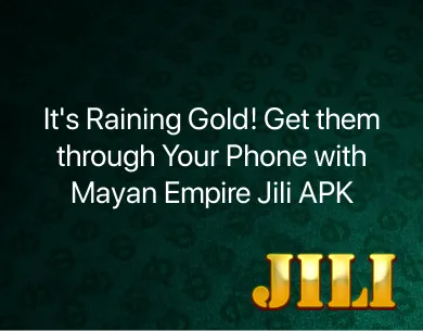 Mayan empire jili apk Mayan empire jili apk