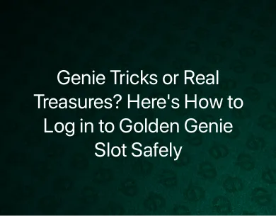 Golden Genie Slot Login Golden Genie Slot Login