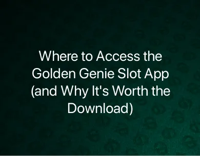 Golden Genie Slot App Golden Genie Slot App