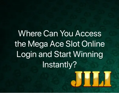Mega Ace Slot Online Login