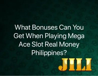 Mega Ace Slot Real Money Philippines