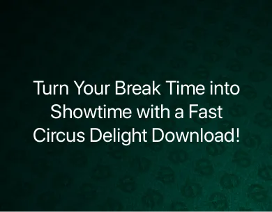 Circus Delight Download