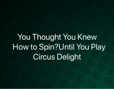 Play Circus Delight