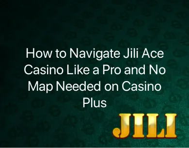 Jili Ace Casino