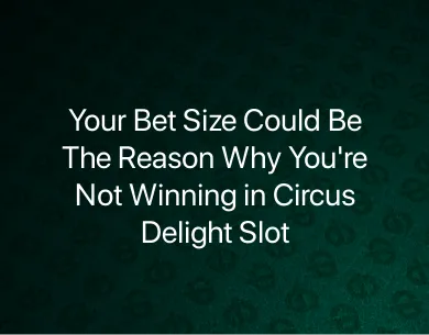Circus Delight Slot