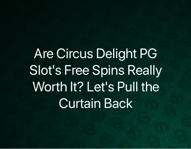 Circus Delight PG Slot