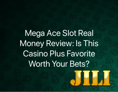 Mega Ace Slot Real Money