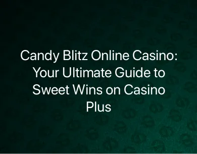 Candy Blitz Online Casino