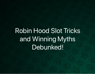 robin hood slot tricks