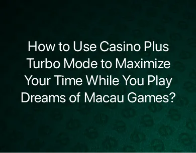 Play Dreams of Macau Games
