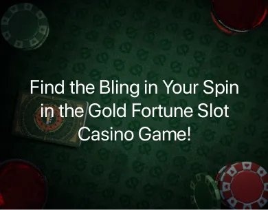 Gold Fortune Slot Casino Game