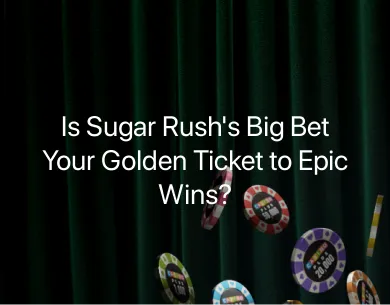 sugar rush big bet