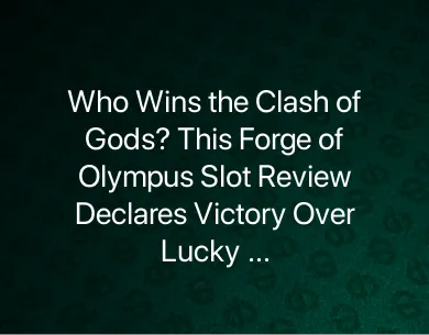 Forge of Olympus Slot Review