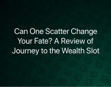 Journey to the Wealth Slot Review