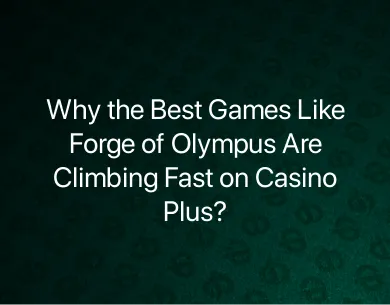 Games Like Forge of Olympus