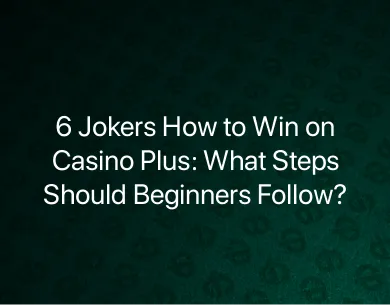 6 Jokers How to Win