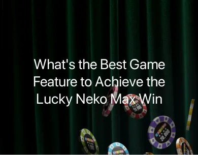 lucky neko max win lucky neko max win