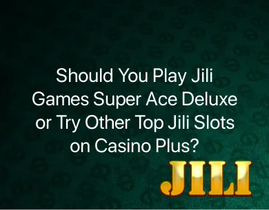 Jili Games Super Ace Deluxe