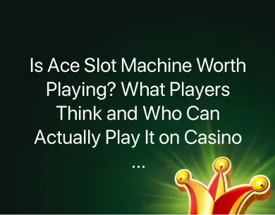 Ace Slot Machine