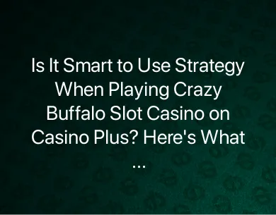 Crazy Buffalo Slot Casino